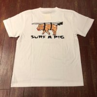 SURF A PIG（サーフ ア ピッグ）　プリントTシャツ　ST－２５